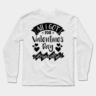 Lousy VDAY Shirt Long Sleeve T-Shirt